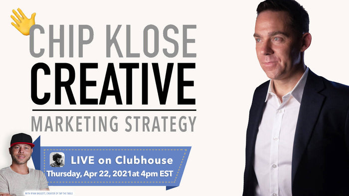 Exclusive Clubhouse Room with Restaurant Marketing Expert, Chip Klose of Chip Klose Creative - Thurs. April 22nd 4pm
